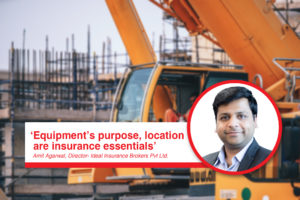 ‘Equipment’s purpose, location are insurance essentials’