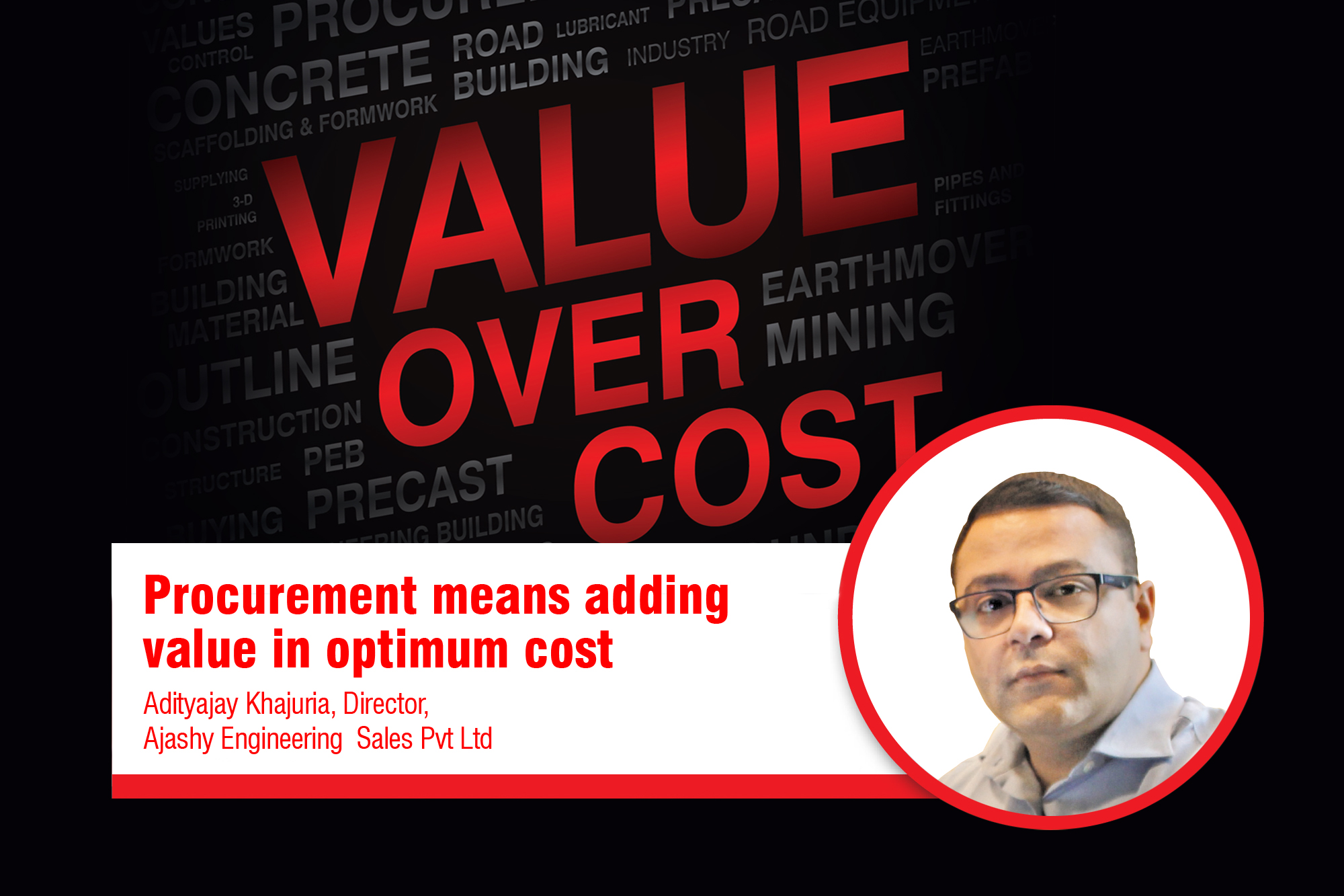 Procurement means adding value in optimum cost