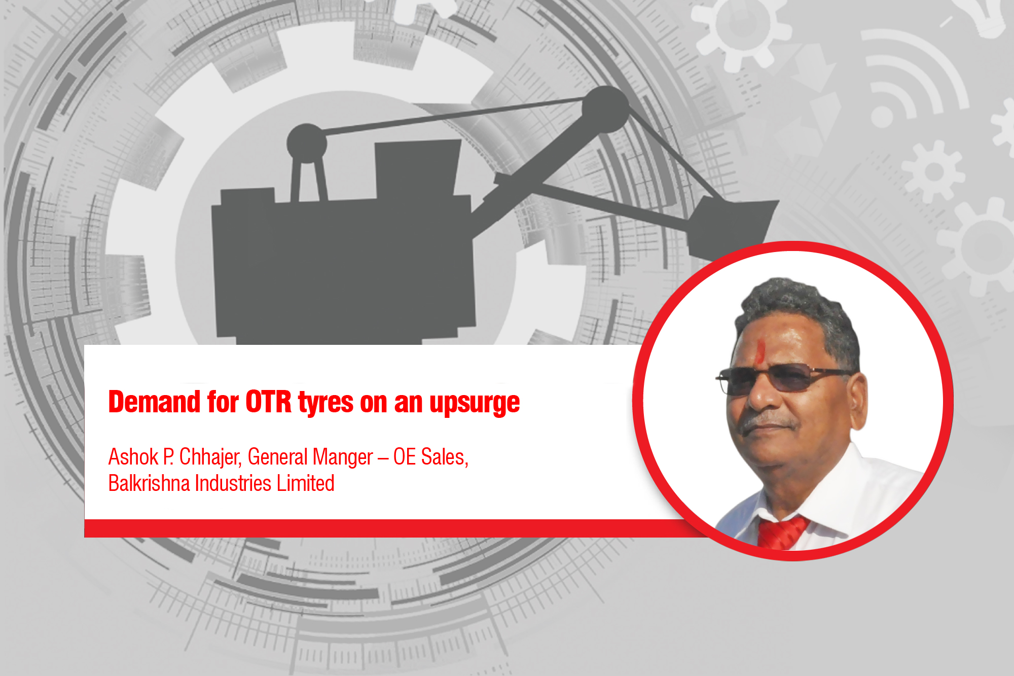 Demand for OTR tyres on an upsurge