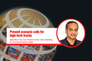 Present scenario calls for high-tech trucks