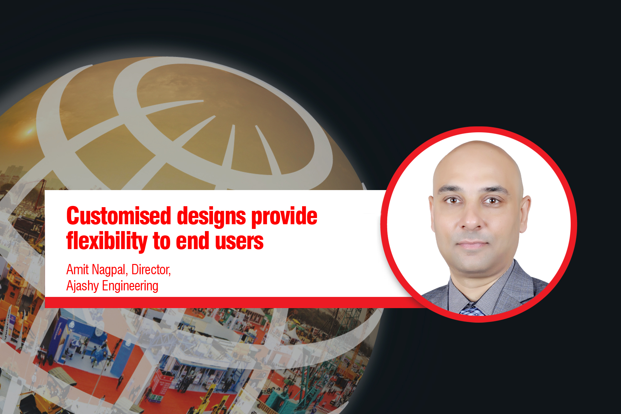 Customised designs provide flexibility to end users