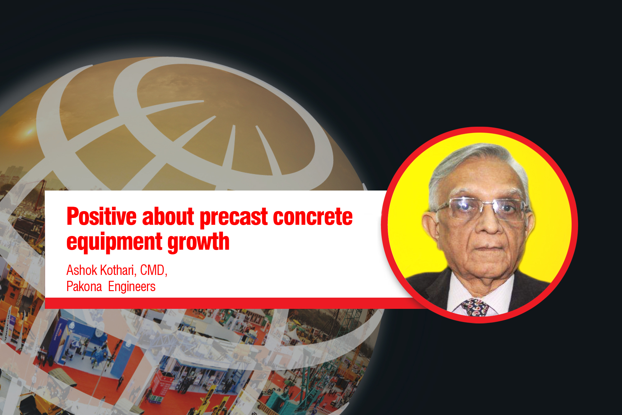 Optimistic about precast concrete equipment growth