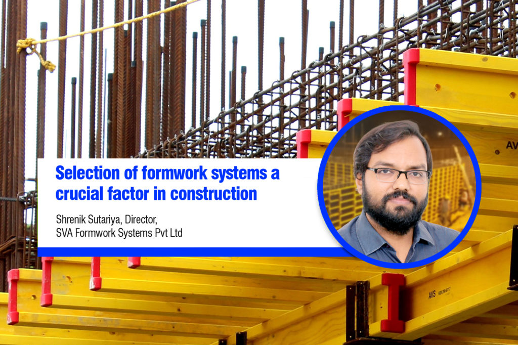 Selection of formwork systems a crucial factor in construction