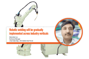 Robotic welding will be gradually implemented across industry verticals