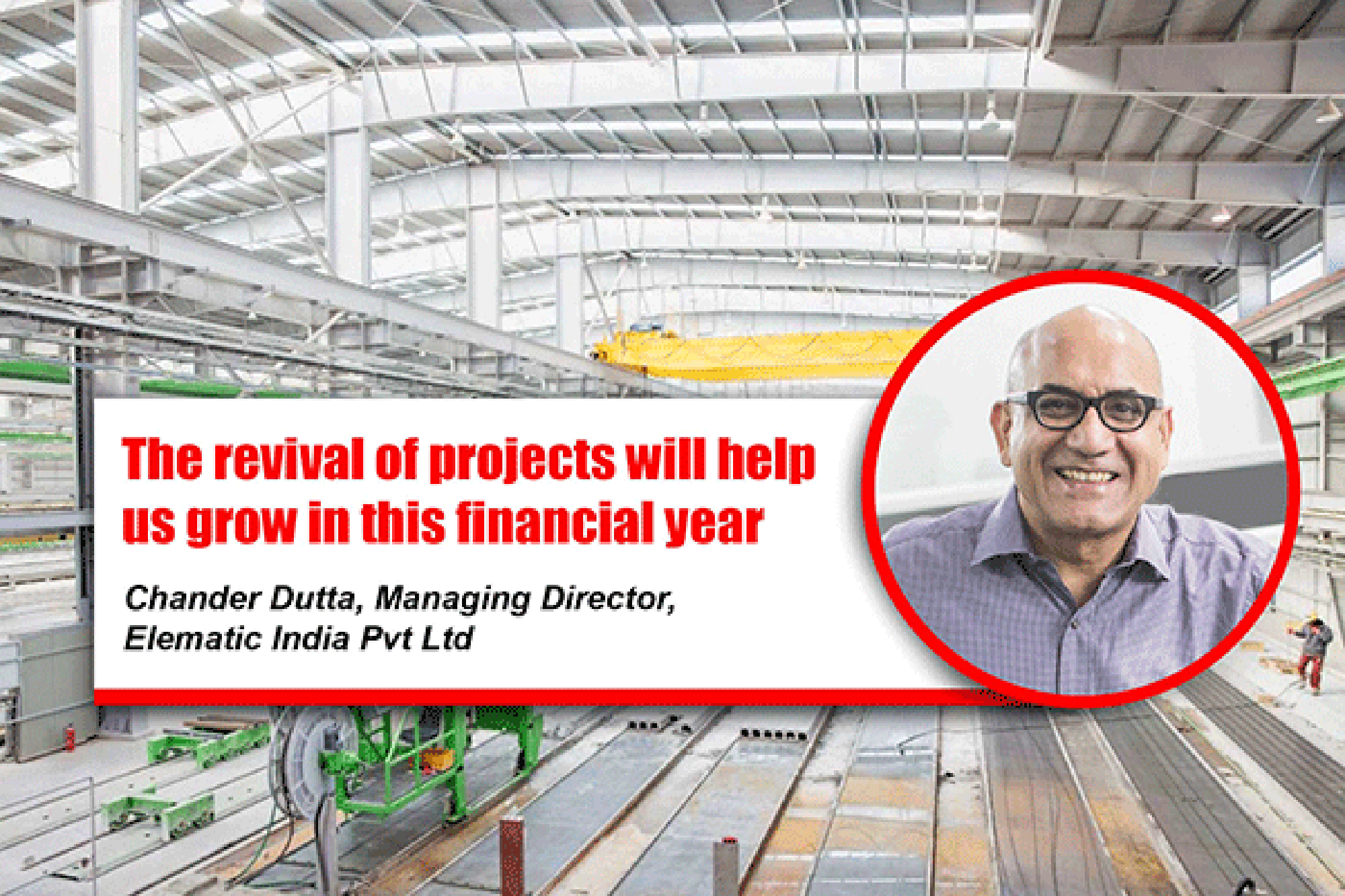 The revival of projects will help us grow in this financial year