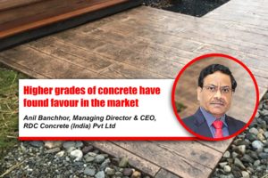 Higher grades of concrete have found favour in the market