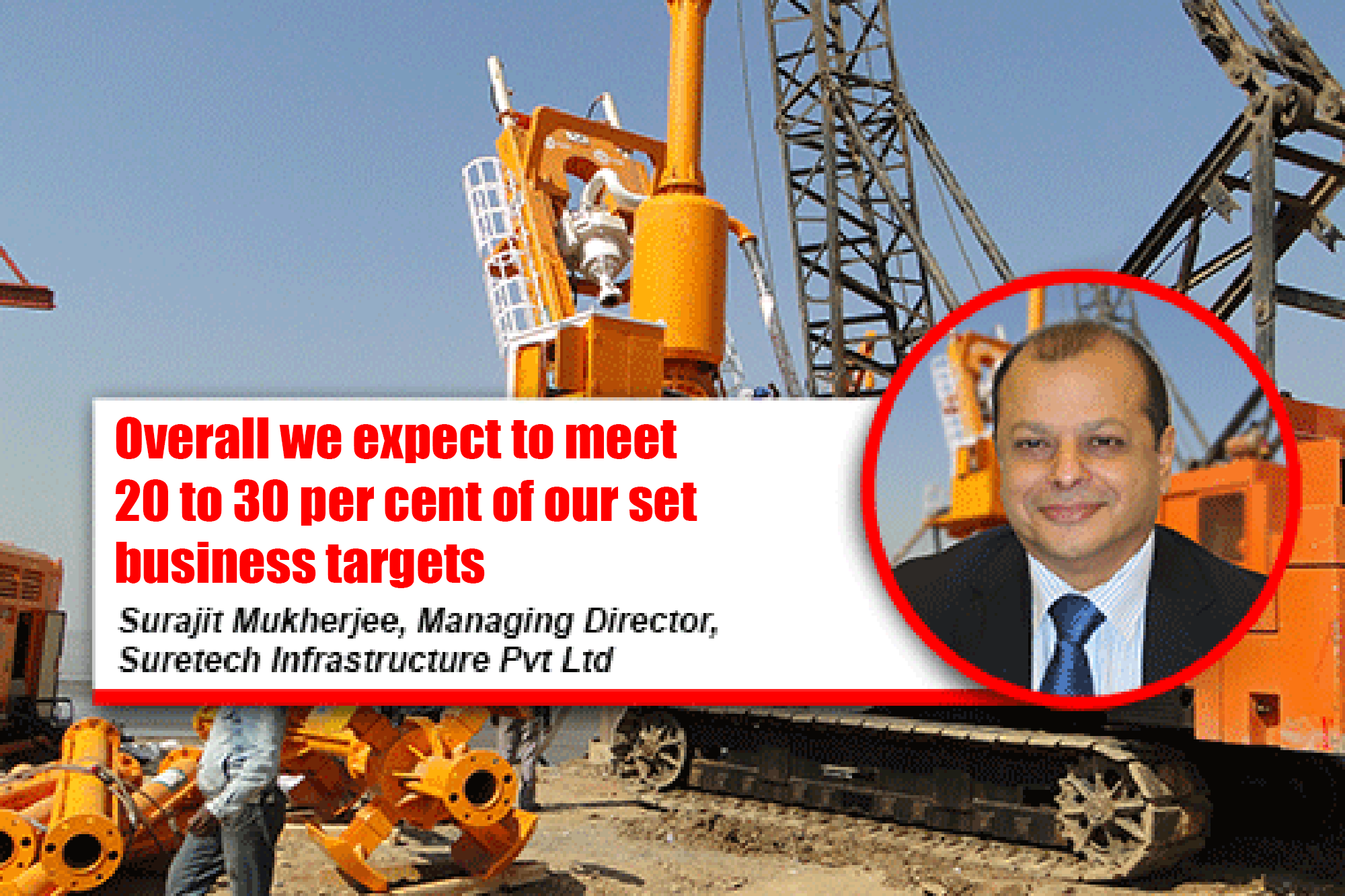 Overall we expect to meet 20 to 30 per cent of our set business targets