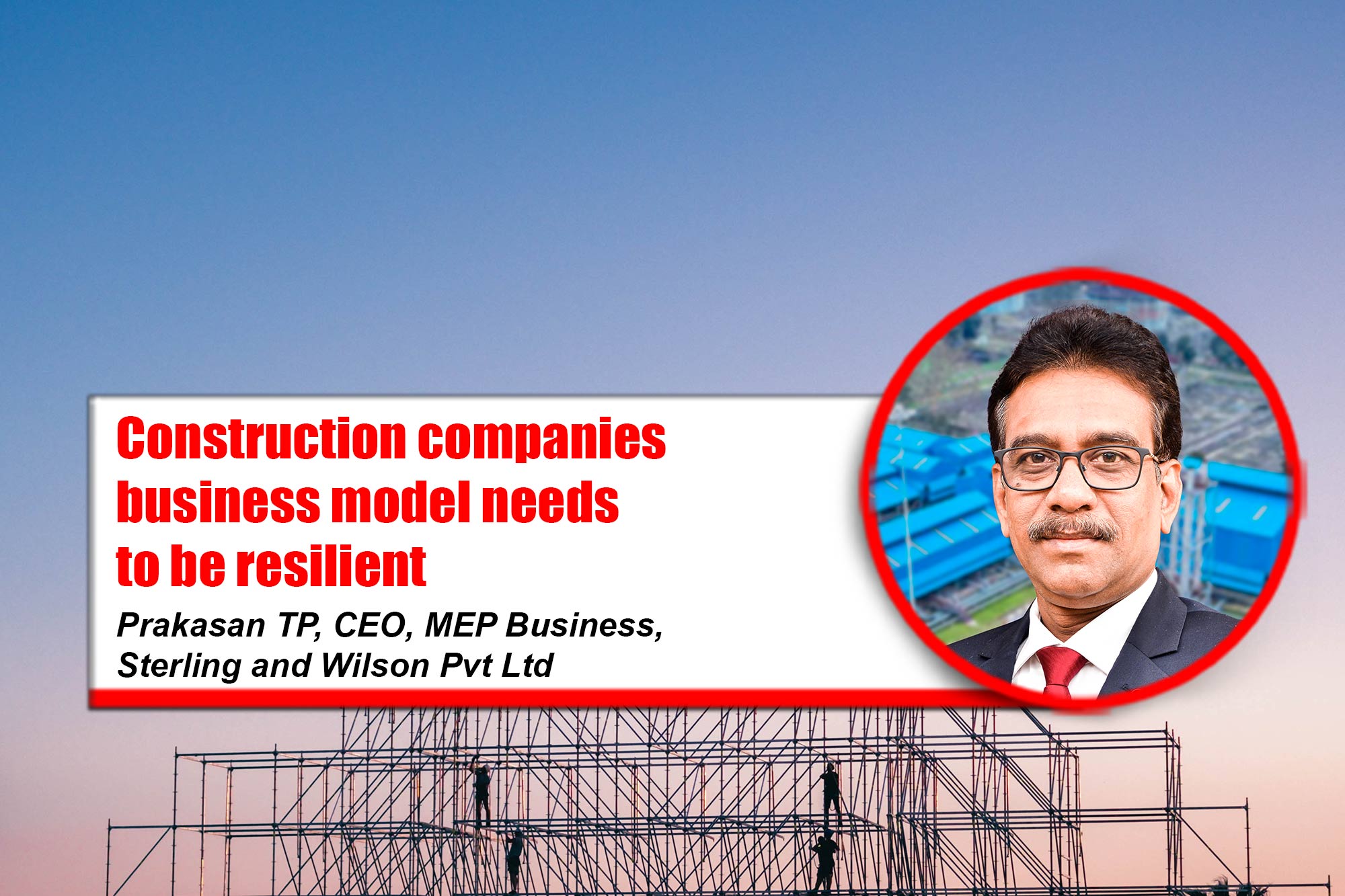 Construction companies business model needs to be resilient