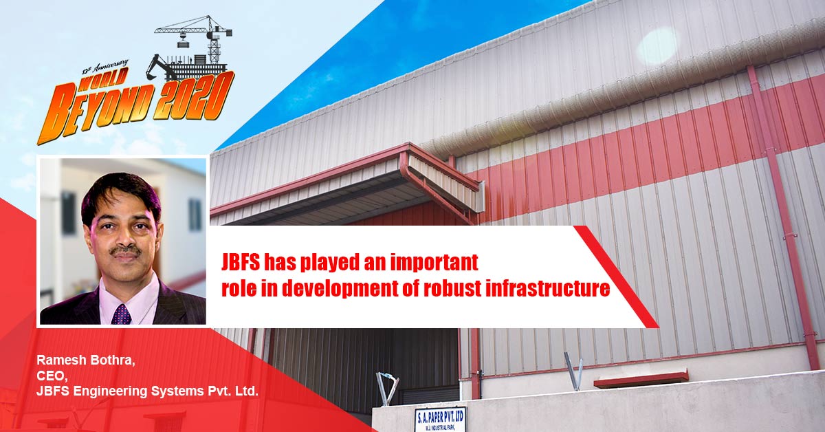 JBFS has played an important role in development of robust infrastructure