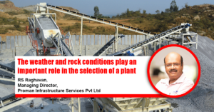 The weather and rock conditions play an important role in the selection of a plant