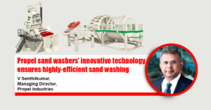 Propel sand washers’ innovative technology ensures highly-efficient sand washing