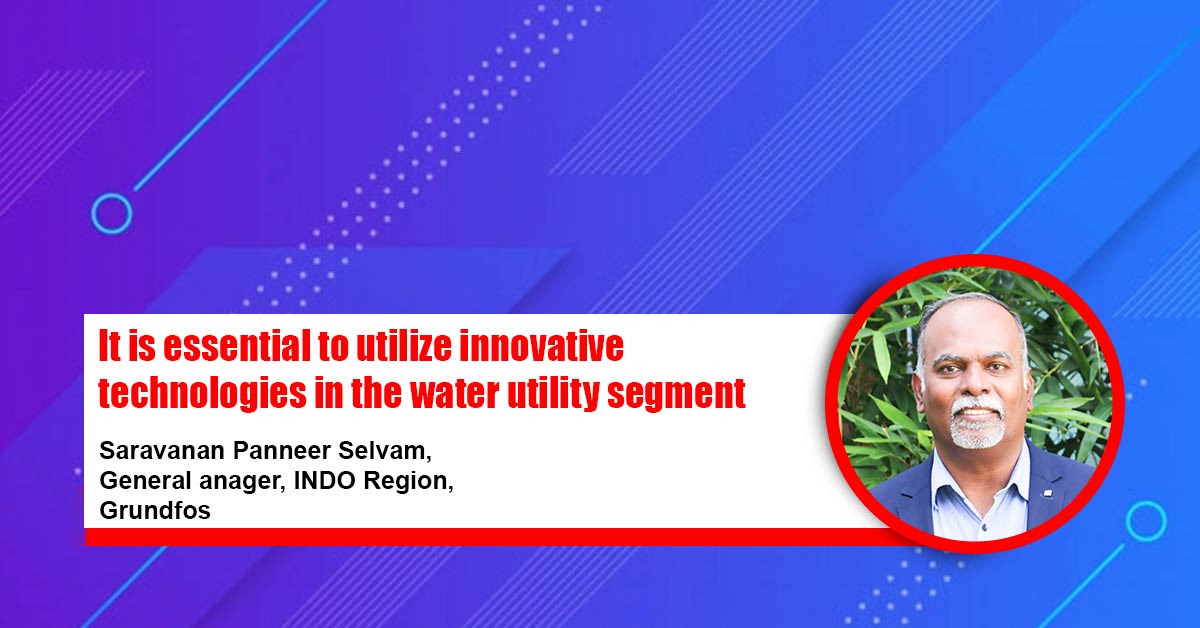 It is essential to utilize innovative technologies in the water utility segment