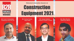 B2B Purchase Interactive session on Construction Equipment 2021