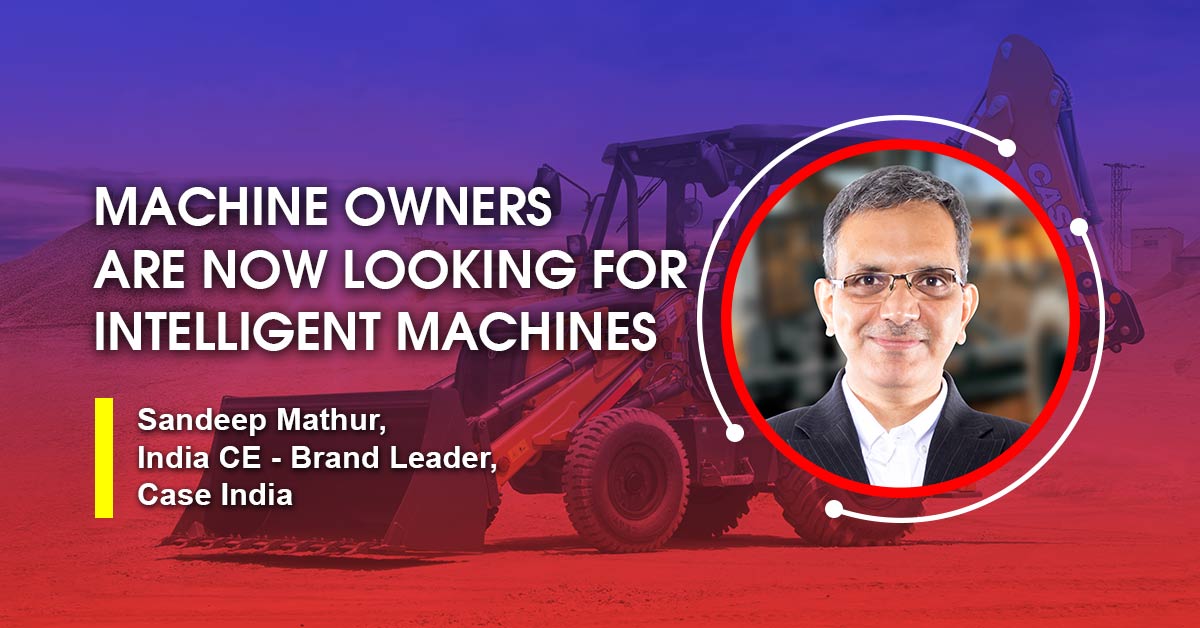 Machine owners are now looking for intelligent machines