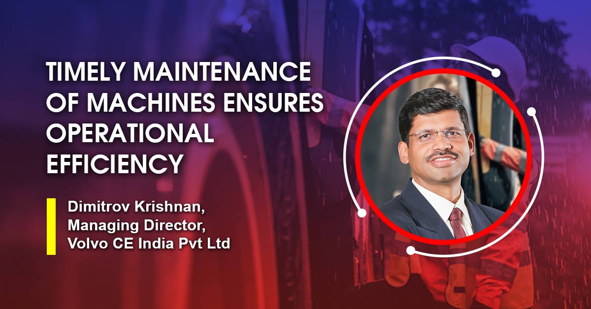 Timely maintenance of machines ensures operational efficiency