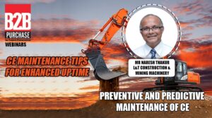 Preventive & Predictive Maintenance of CE l Mr. Naresh Thakur l L&T Construction & Mining Machinery