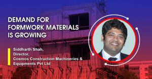 Demand for formwork materials is growing