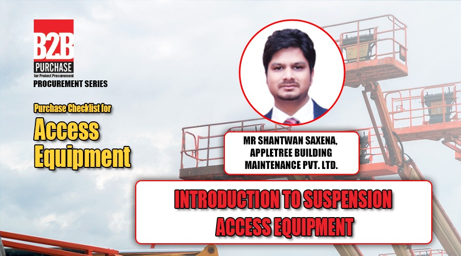 Introduction to Suspension Access Equipment | B2B Purchase | Procurement Series