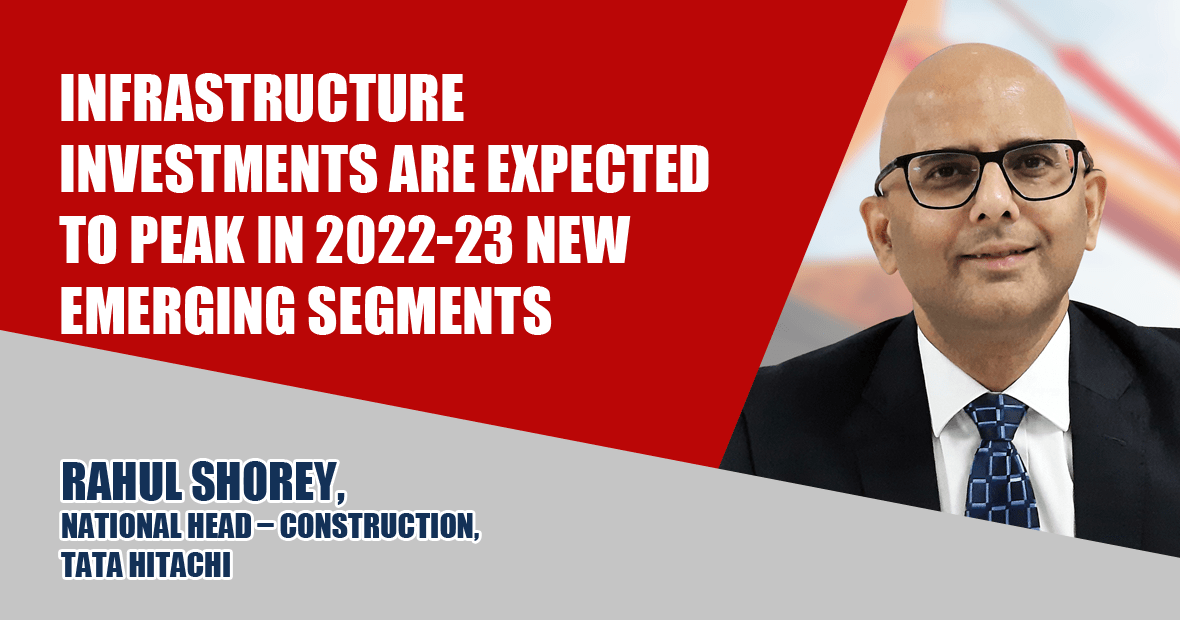 Infrastructure investments are expected to peak in 2022-23