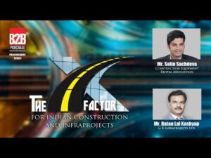 The X-Factor for Indian Construction and Infra Projects | B2B Purchase | Procurement Series