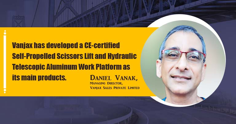 Daniel Vanak, Managing Director, Vanjax Sales Private Limited.