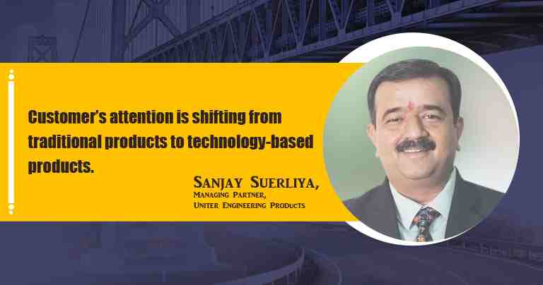 Sanjay Suerliya, Managing Partner, Uniter Engineering Products