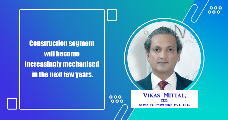 Vikas Mittal, CEO, NOVA FORMWORKS PVT. LTD._B2B Purchase