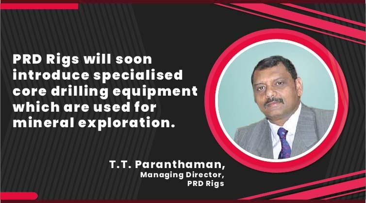 T.T. Paranthaman, Managing Director, PRD Rigs_B2B Purchase