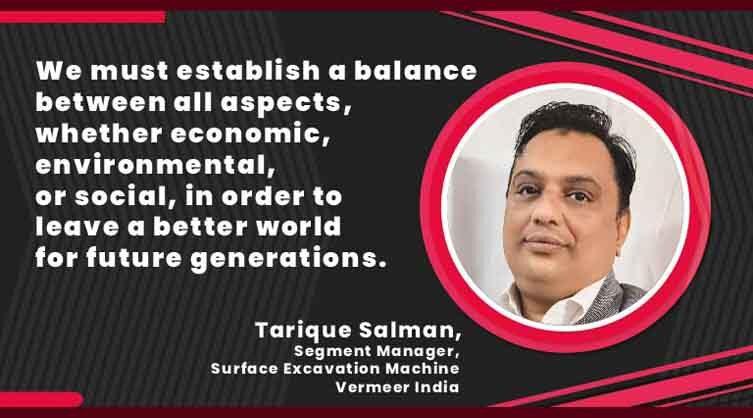 Tarique Salman, Segment Manager, Surface Excavation Machine Vermeer India_B2B Purchase