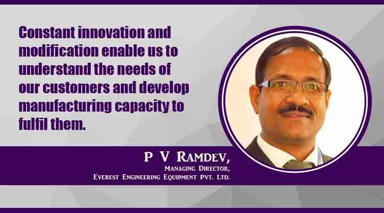P V Ramdev_Managing Director_Everest Engineering Equipment Pvt. Ltd._B2B Purchase Magazine 