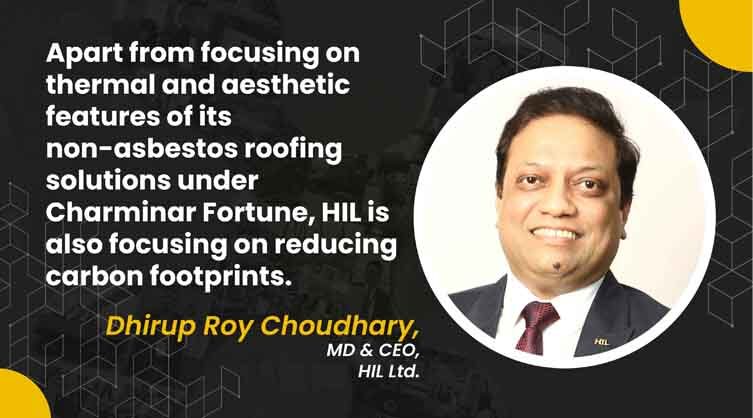 Dhirup Roy Choudhary, CEO & MD, HIL Ltd._B2B Purchase