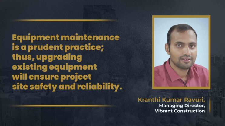 Kranthi Kumar Ravuri, Managing Director, Vibrant Construction