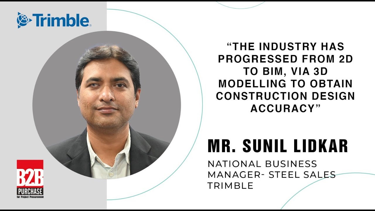 Indian construction industry progressing with 3D modeling | B2B Purchase | Trimble