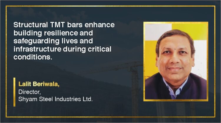 Lalit Beriwala, Director, Shyam Steel Industries Ltd