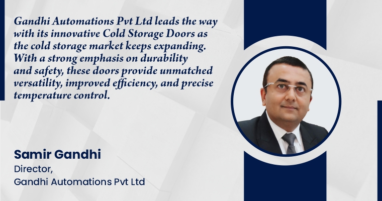 Gandhi Automations unveils next-gen cold storage doors