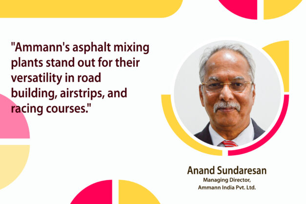 Anand Sundaresan Managing Director, Ammann India Pvt. Ltd.