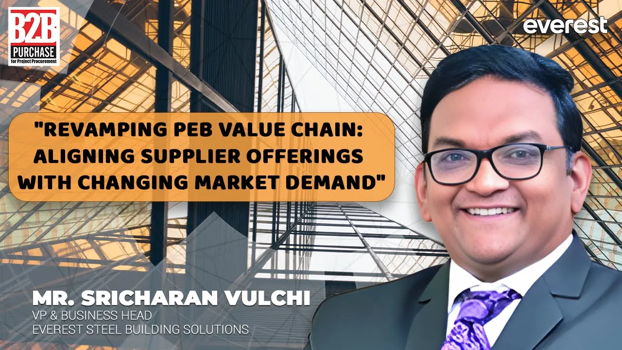 Revamping PEB Value Chain: Aligning supplier offerings with changing market demand | B2B Purchase