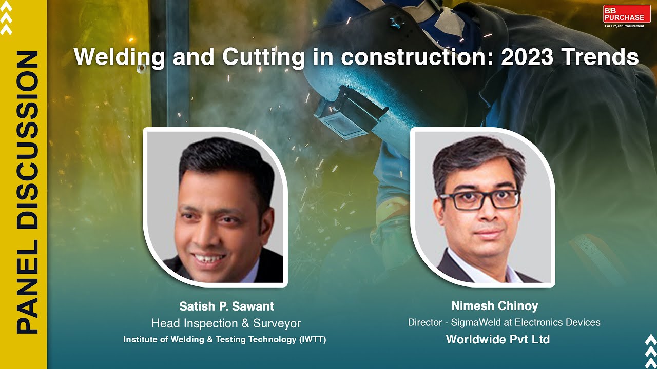 Welding and Cutting in Construction: 2023 Trends | Panel Discussion  | B2B Purchase