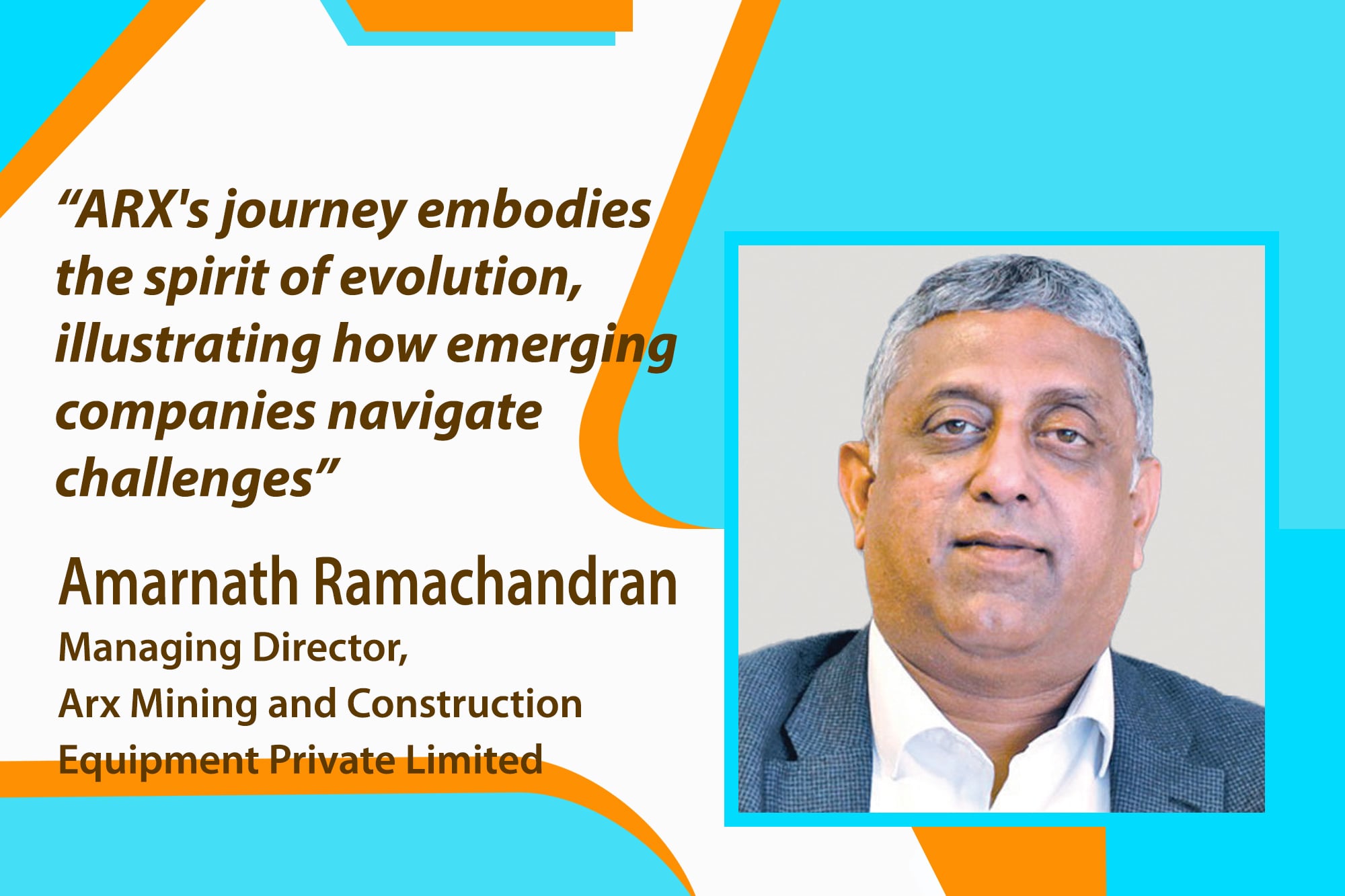 Amarnath Ramachandran, Managing Director of Arx Mining
