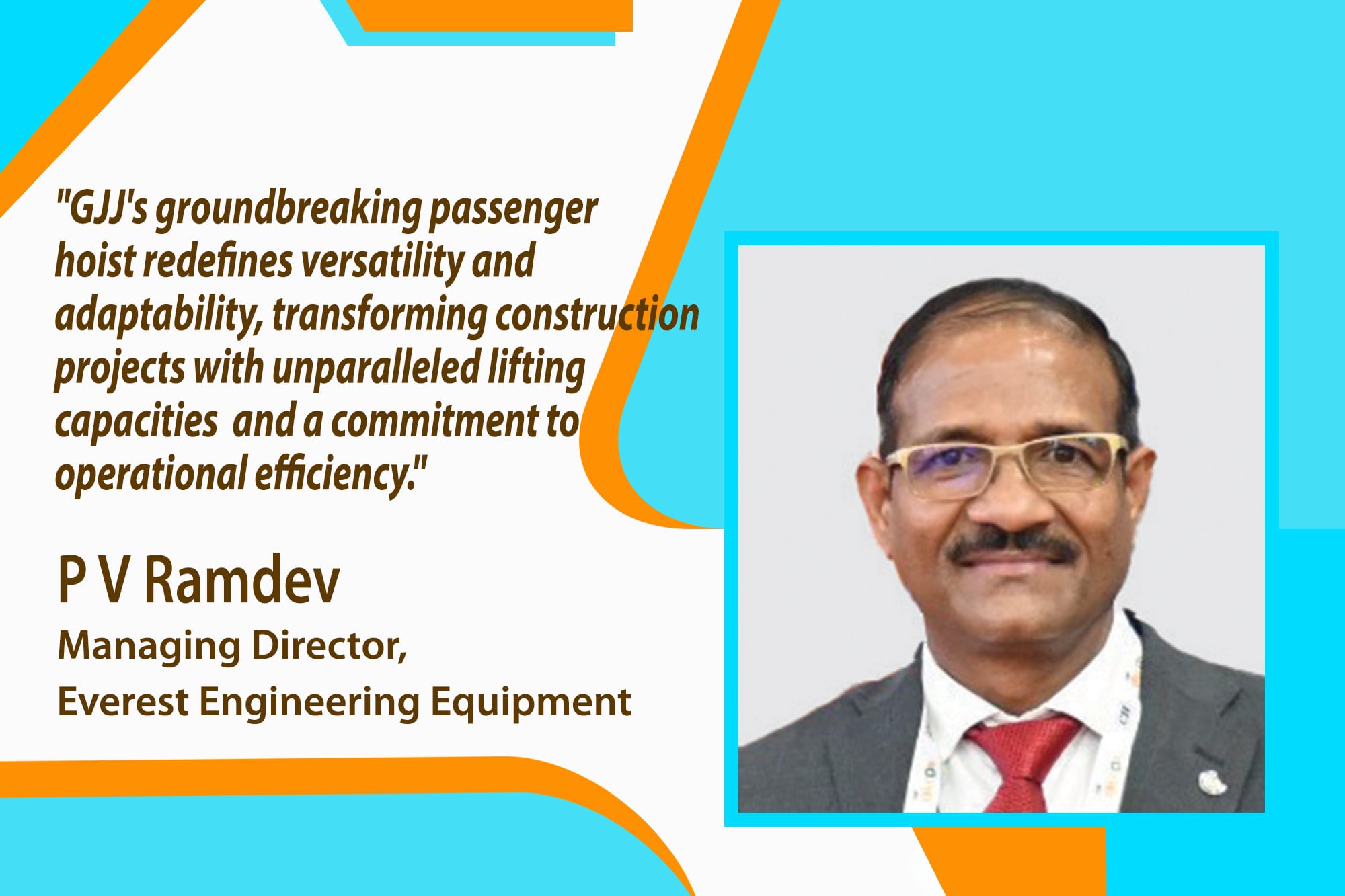 P V Ramdev, the Managing Director, and Shanker Raj, the CEO of Everest Engineering Equipment