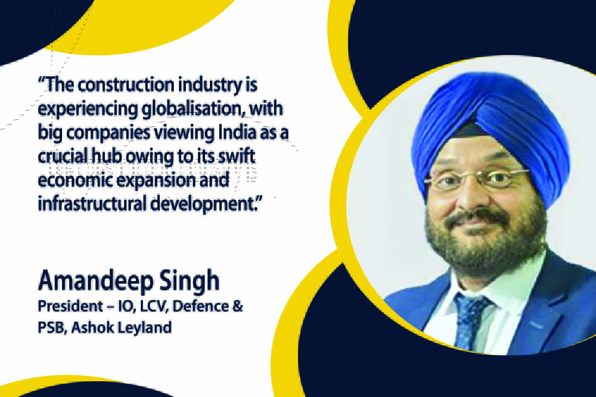 As the construction industry experiences globalisation, Ashok Leyland emerges as a crucial player in aligning with this trend.
