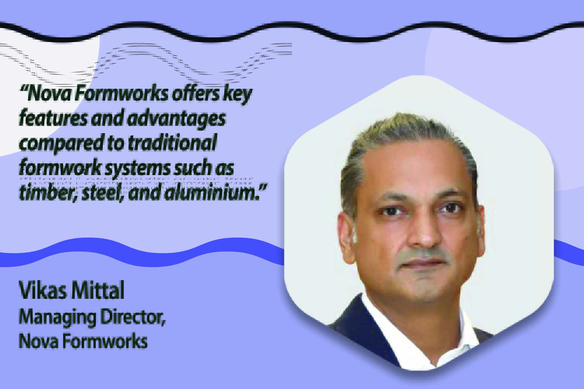 This conversation shed light on how Nova Formworks altered the Indian construction industry by pioneering plastic modular formwork solutions inspired by a desire to overcome the constraints of traditional materials.