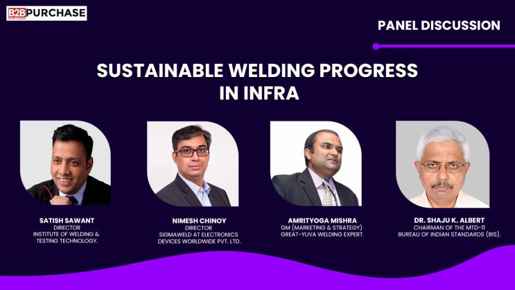 Sustainable Welding Progress in Infra | Panel Discussion | B2B Purchase Magazine