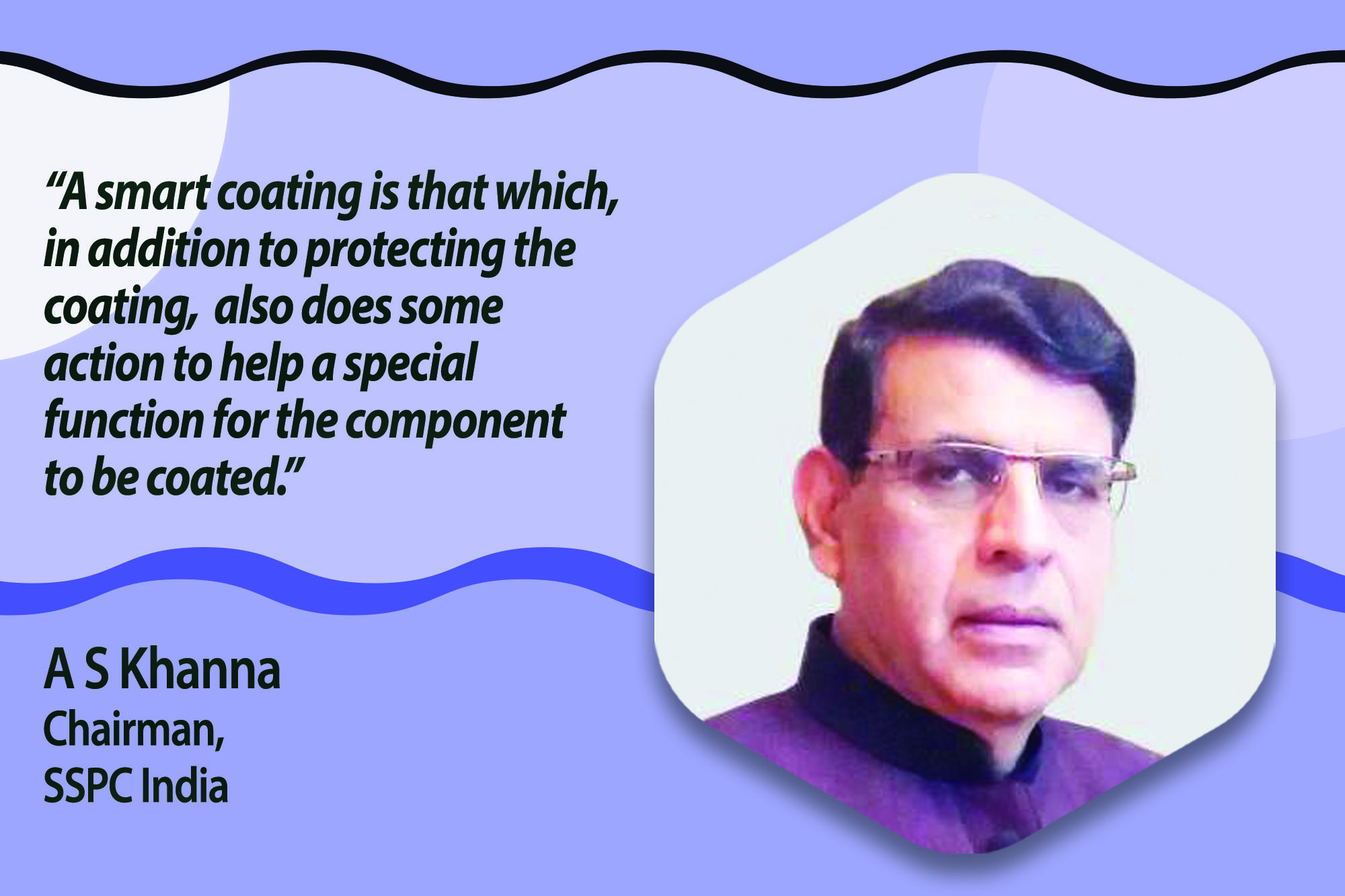 The formulation optimisation process for coatings in construction and infrastructure projects is crucial for meeting specific requirements. Here, Prof. A S Khanna explains how coatings are tailored to extend the longevity of infrastructure assets and enhance their performance.