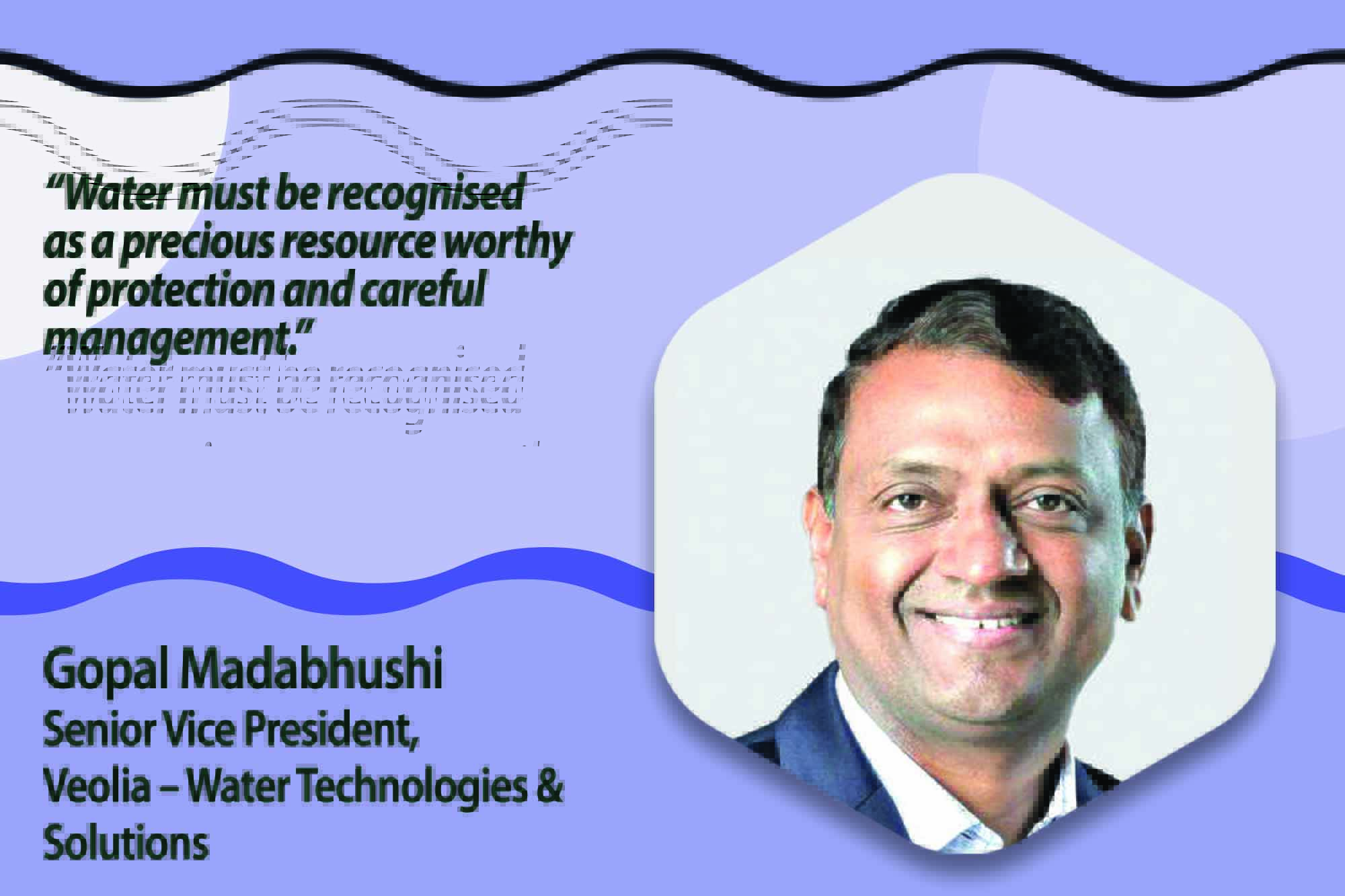 India's water industry is critical due to scarcity, pollution, and inefficient management. In this exclusive interview with Gopalakrishna Madabhushi, Senior Vice President and Business Leader for South Asia at Veolia