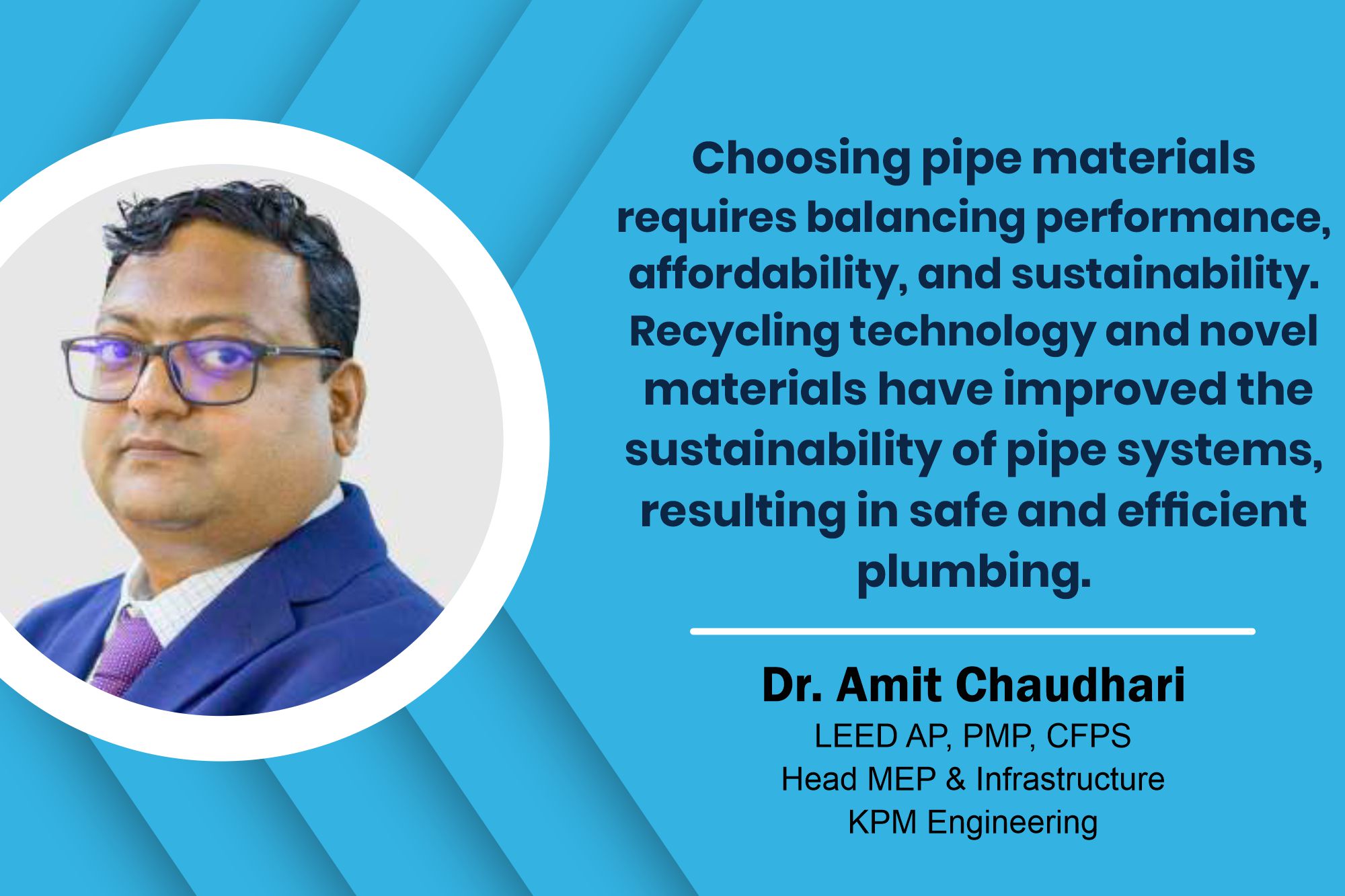 Dr. Amit Chaudhari LEED AP, PMP, CFPS Head MEP & Infrastructure KPM Engineering _ B2B