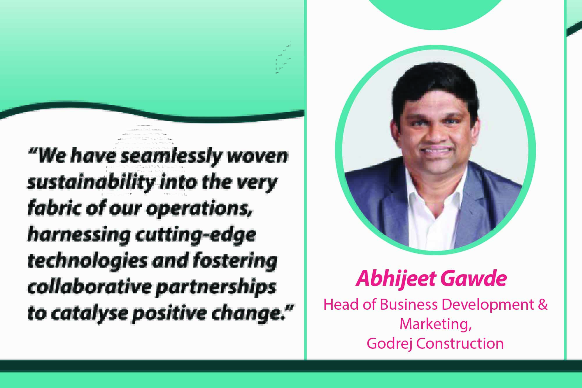 Abhijeet Gawde Head of Business Development & Marketing, Godrej Construction _ B2B