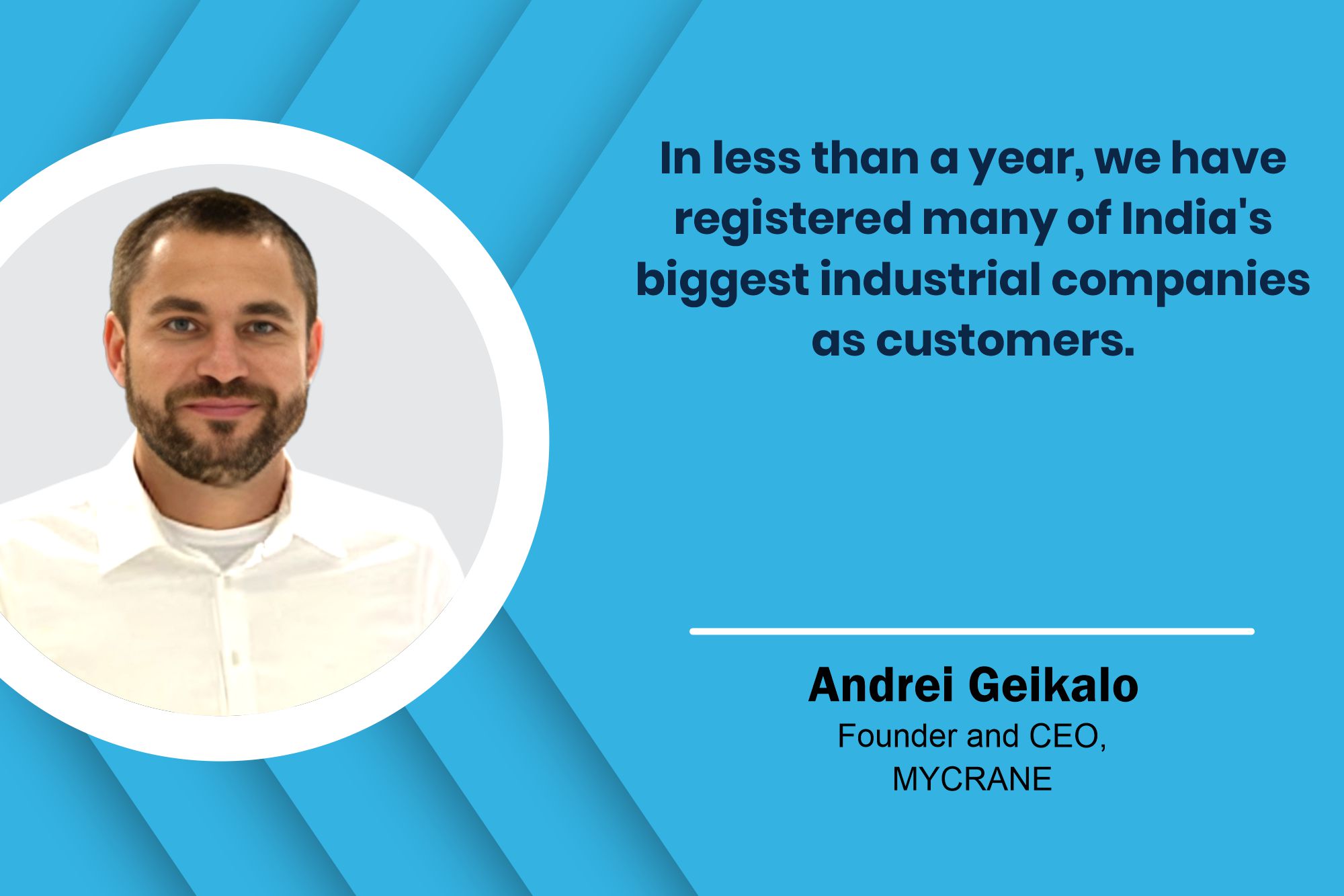 Andrei Geikalo Founder and CEO, MYCRANE _ B2B