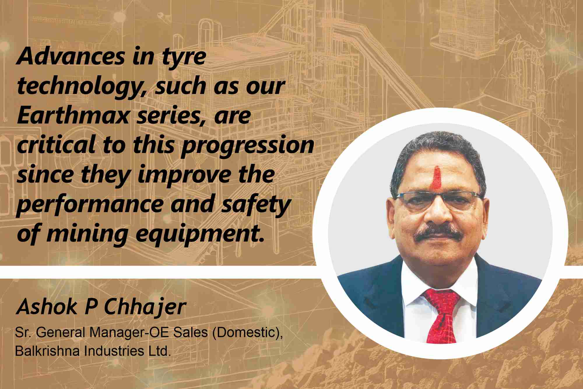 Ashok P Chhajer Sr. General Manager – OE Sales (Domestic), Balkrishna Industries Ltd. _ B2B