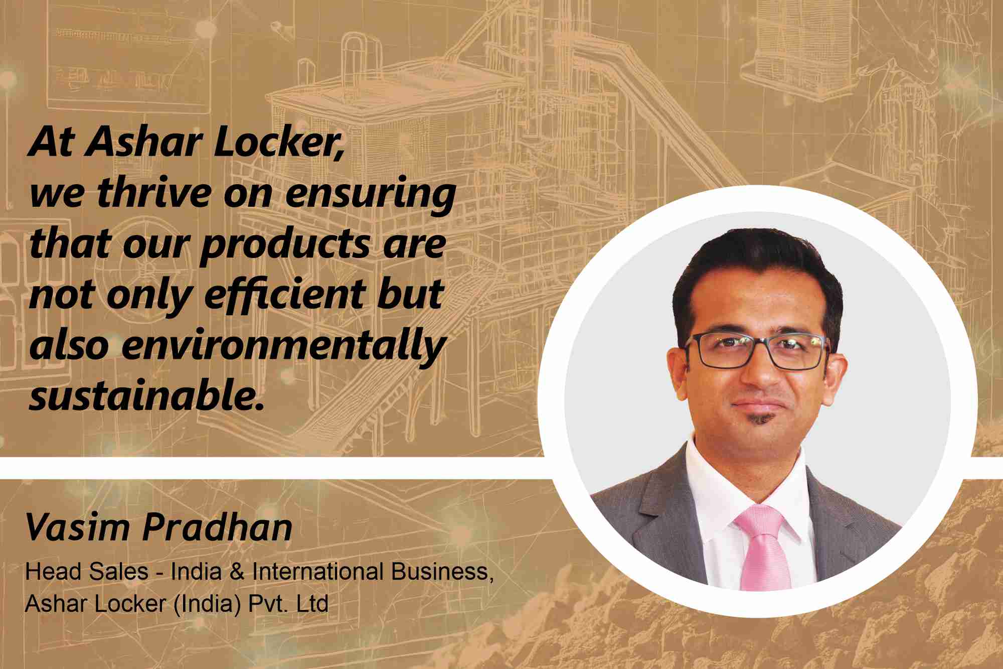 Vasim Pradhan Head Sales - India & International Business, Ashar Locker (India) Pvt. Ltd _ B2B